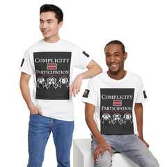 Complicity = Participation T-Shirt — Social Justice Monkey Graphic Tee