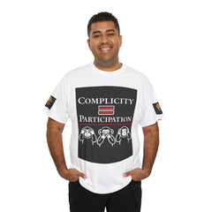 Complicity = Participation T-Shirt — Social Justice Monkey Graphic Tee