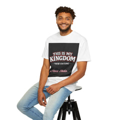This Is My Kingdom T-Shirt — 'You're Visiting' Graphic Tee