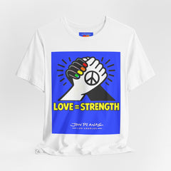 Love = Strength Graphic Tee — Pride Peace Fist T-Shirt