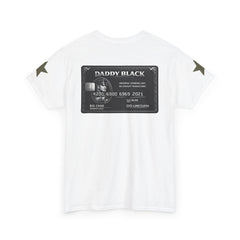Daddy Black Credit Card Tee — Novelty Graphic T‑Shirt