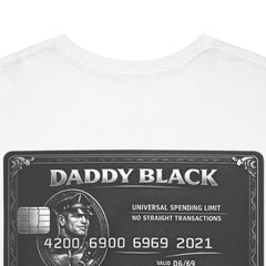 Daddy Black Credit Card Tee — Novelty Graphic T‑Shirt