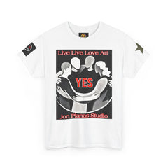 YES Unity Art T‑Shirt — "Live Live Love Art" Graphic Tee with "If one of us suffers..." Back Quote