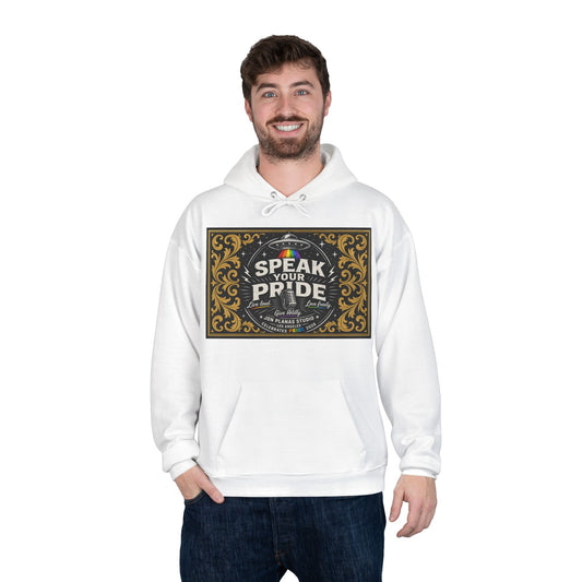 Speak Your Pride Hoodie — LGBTQ+ Rainbow Statement Pullover