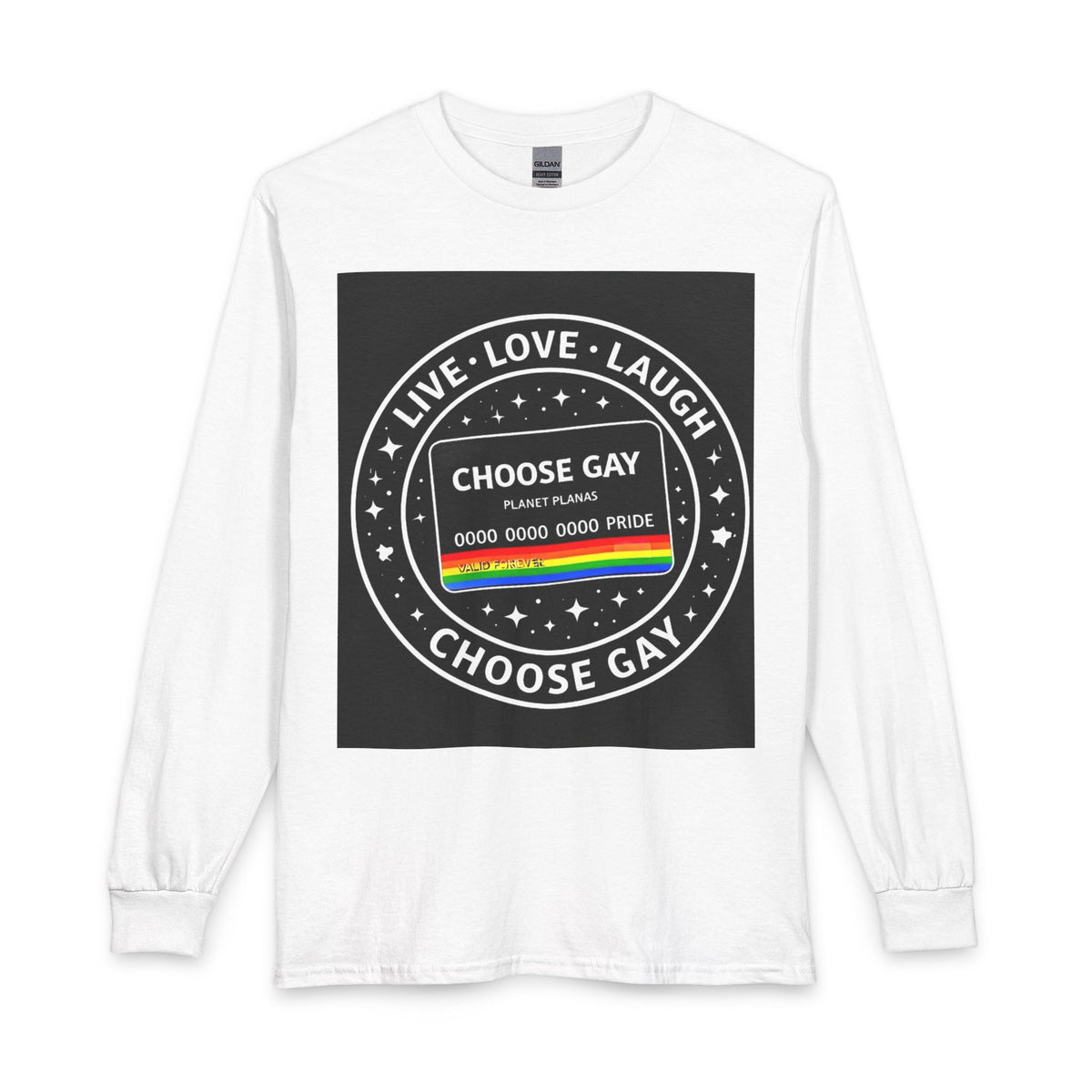Choose Gay Pride Long Sleeve Tee — "Live • Love • Laugh" Rainbow Badge
